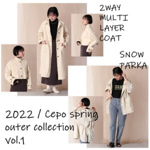 2022 / Cepo spring outer collection vol.1